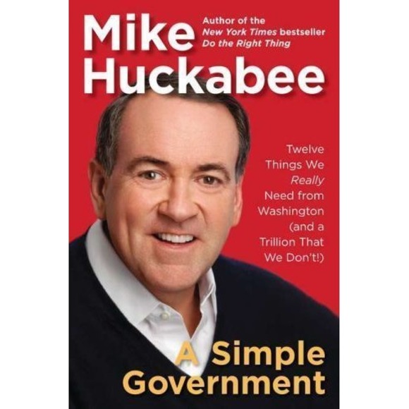Other - Simple Government : Twelve Things We Really Need from Washington (and a Trillion